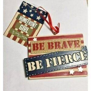 Ornament MILITARY Be Brave Be Fierce Homefront Girl Red White Blue Gaby Juergens